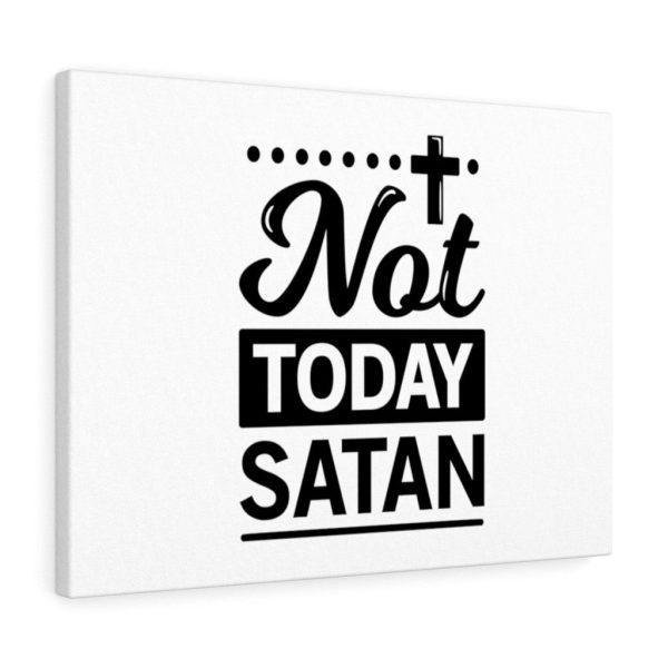 Scripture Canvas Not Today Satan Christian Bible Verse Meaningful Framed Prints, Canvas Paintings - Image 4