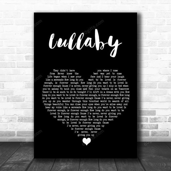 Dixie Chicks Lullaby Black Heart Song Lyric Art Print - Canvas Print Wall Art Home Decor