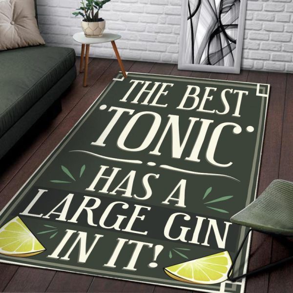 The Best Tonic Has A Large Gin In It Area Rug Carpet - Image 2