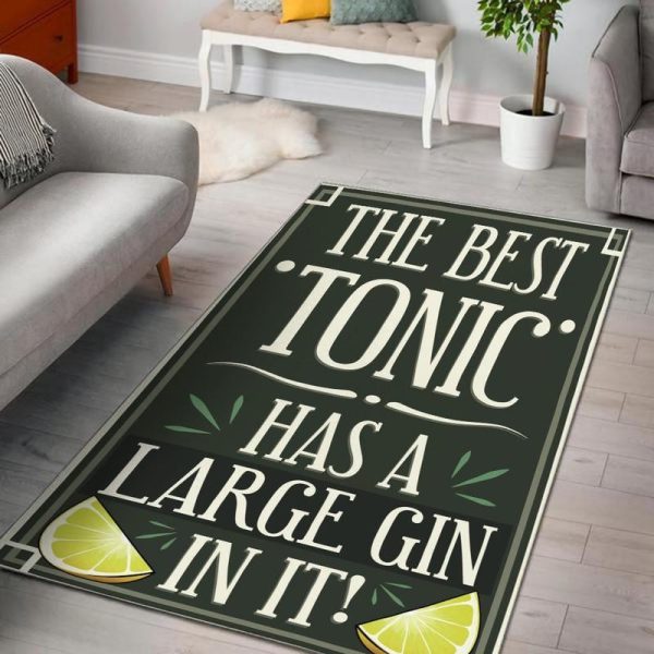 The Best Tonic Has A Large Gin In It Area Rug Carpet - Image 3