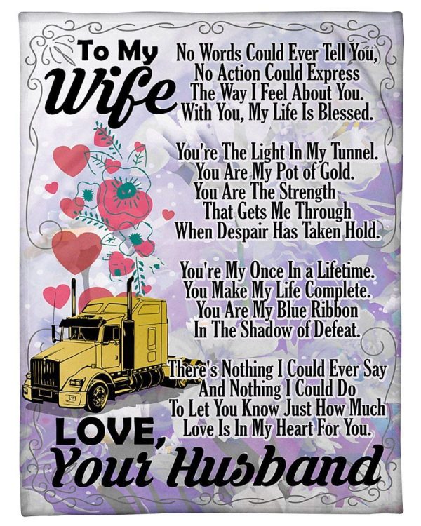 Trucker To Wife You're My Once In A Lifetime Fleece Blanket Fleece Bla