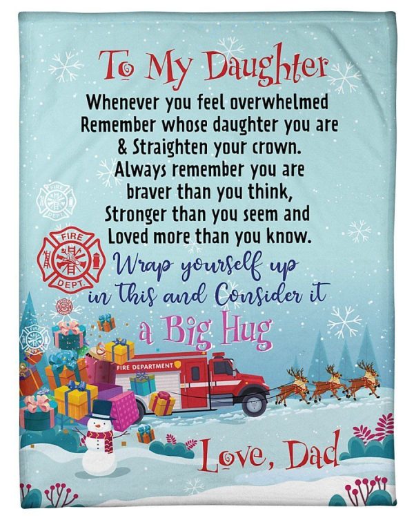 To Firefighter's Daughter Loved More Than You Know Fleece Blanket Flee