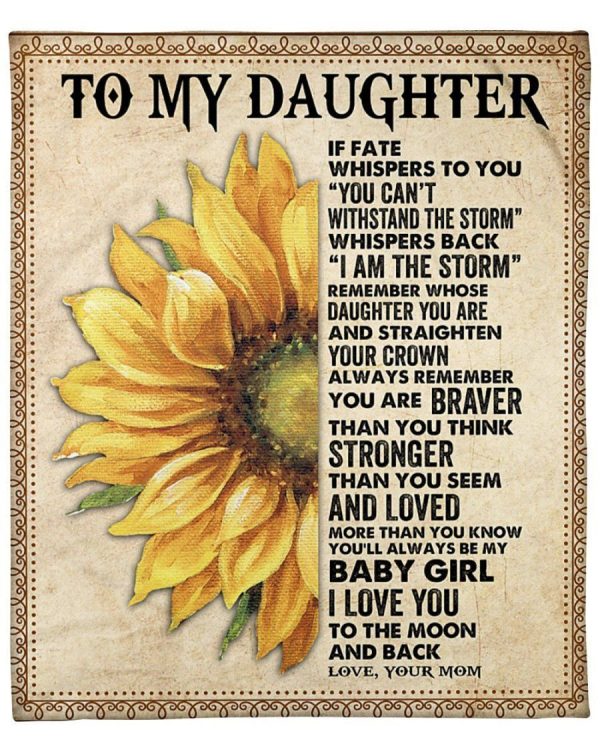 Sunflower Mom To Daughter Loved More Than You Know Fleece Blanket Flee