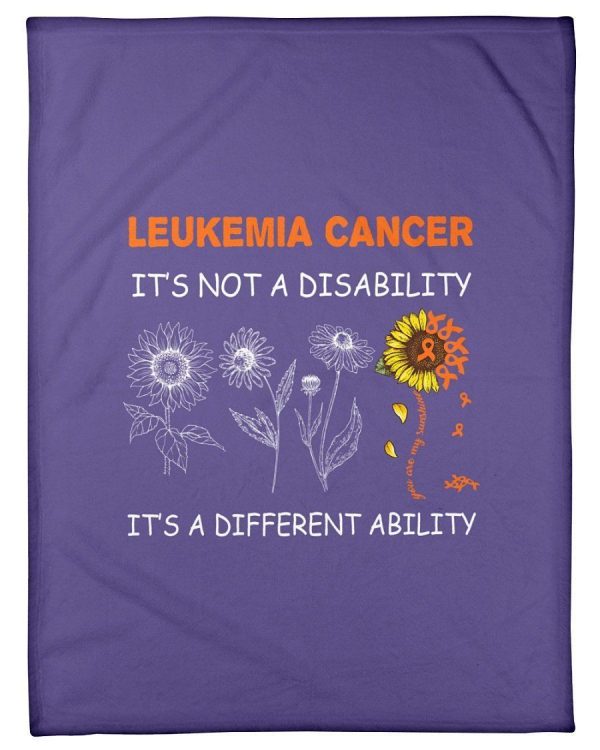 Leukemia Cancer It's A Different Ability Not A Disability Fleece Blank - Image 3