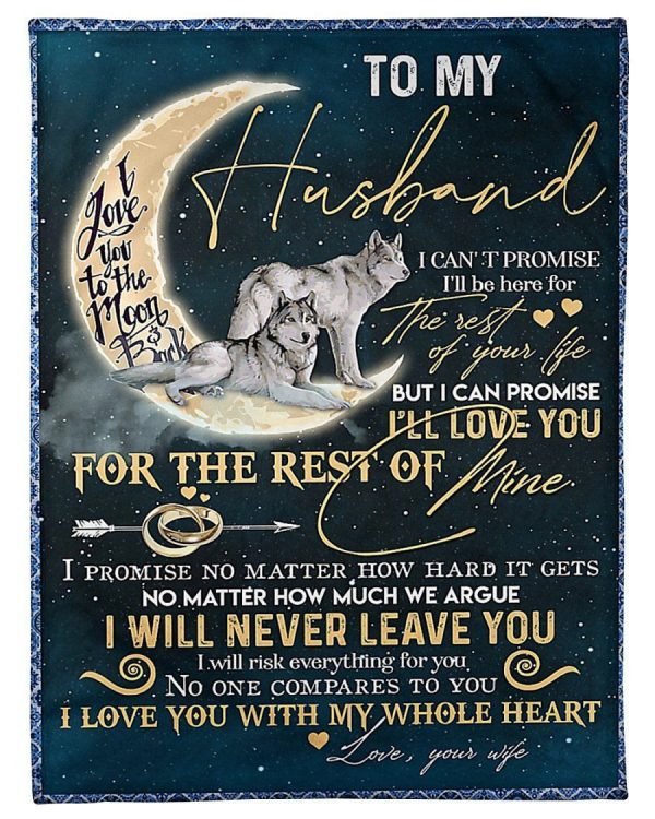 To My Husband I Will Never Leave You Gifts From Wife Fleece Blanket - Image 2