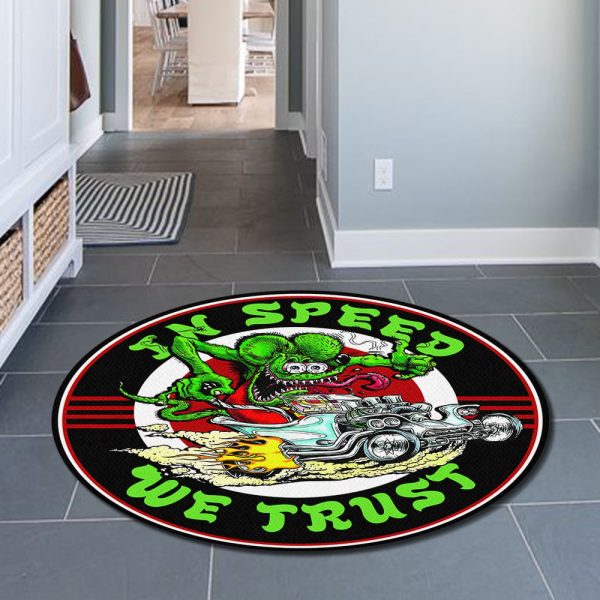 In Speed We Trust Rat Fink Round Mat Round Floor Mat Room Rugs Carpet Outdoor Rug Washable Rugs - Image 6